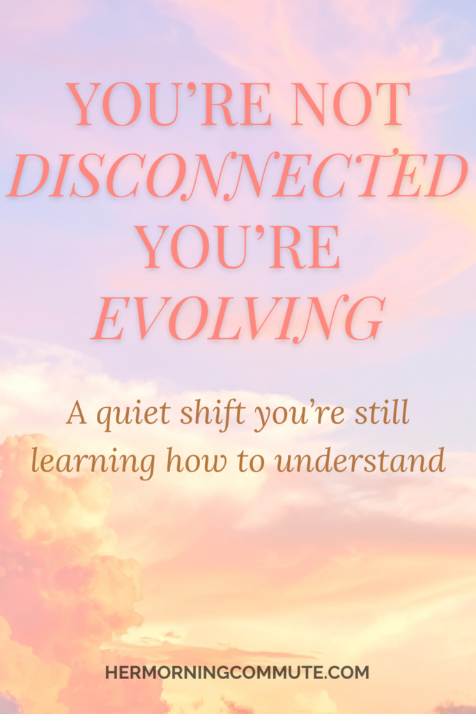I’m Not the Same Person Anymore… and I Think That’s a Good Thing